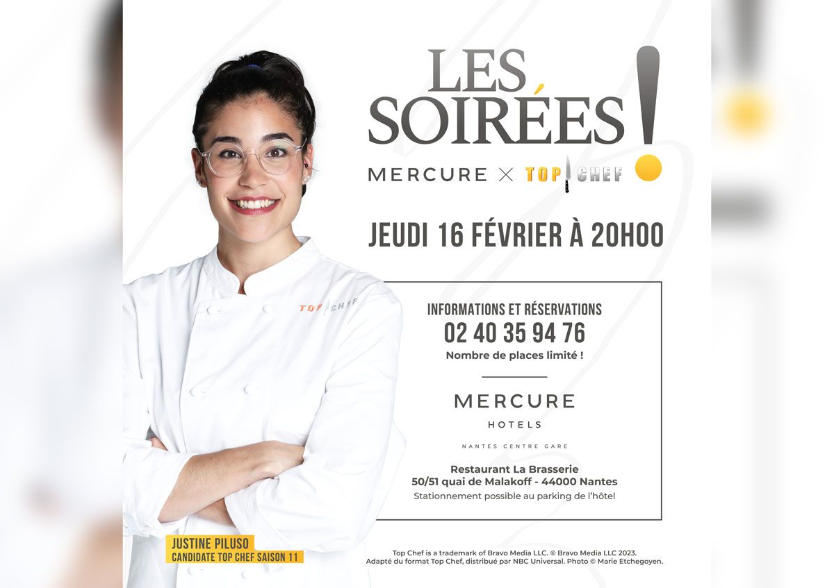 Soirée exclusive Mercure x Top Chef le jeudi 16 février 2023